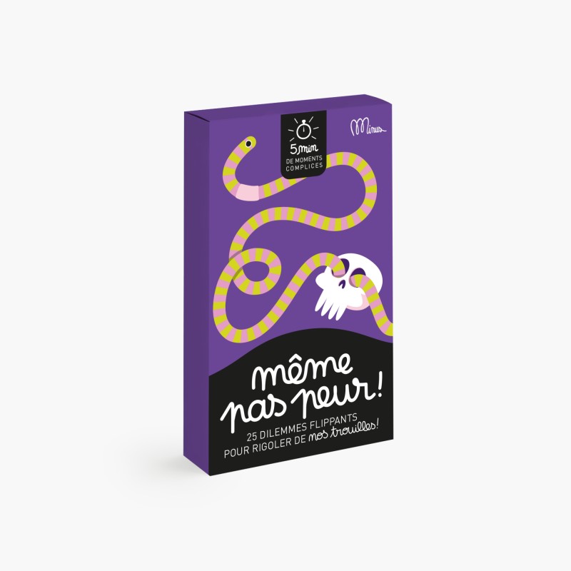 Même pas peur! Editions Minus